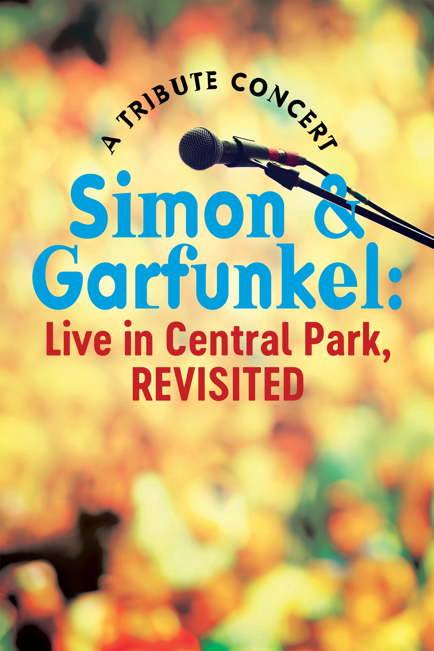 Simon & Garfunkel Live in Central Park, Revisited