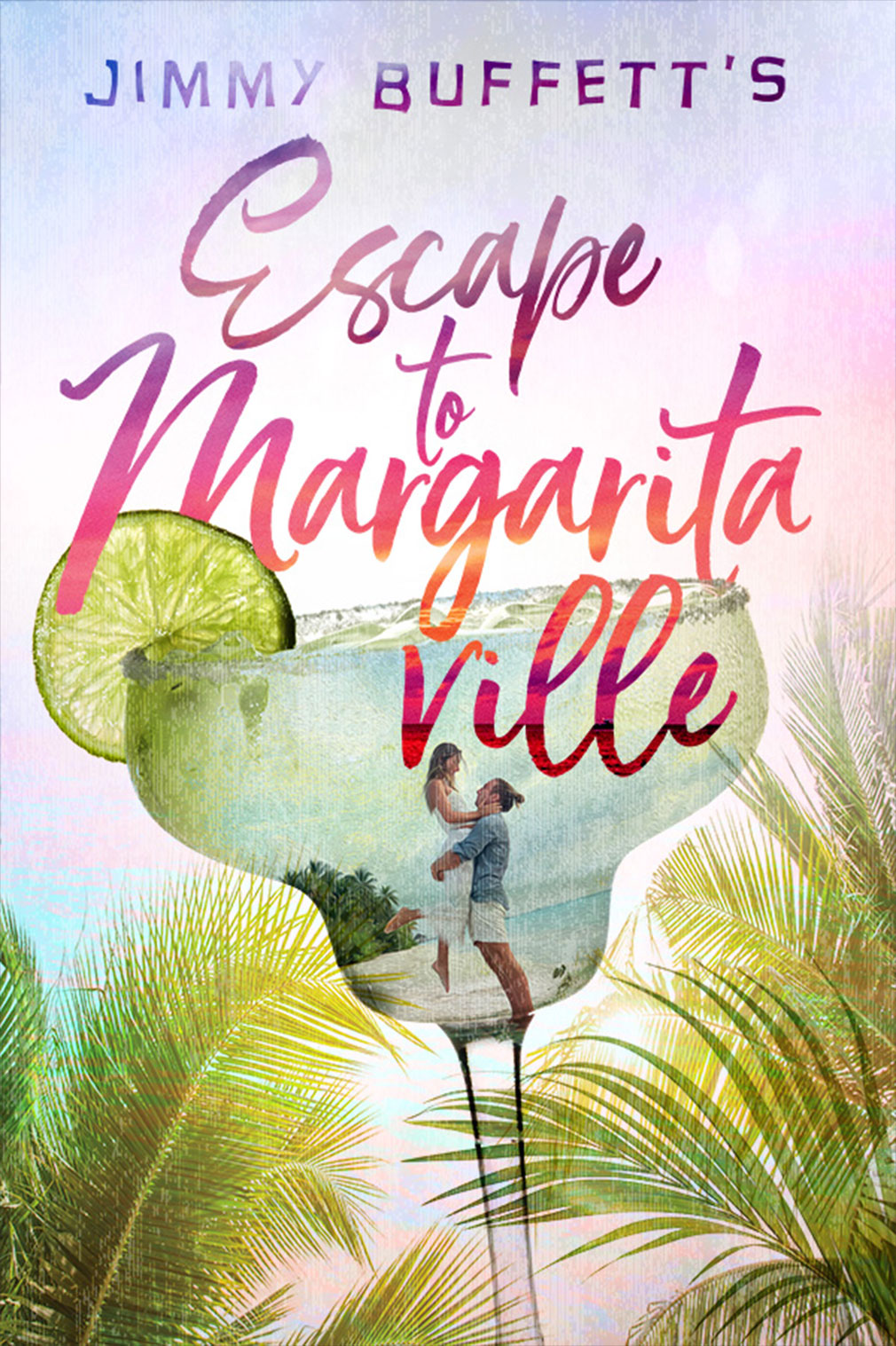 Jimmy Buffet's Escape to Margaritaville Poster